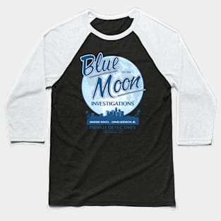 Moonlighting Blue Moon Investigations Sunny Baseball T-Shirt